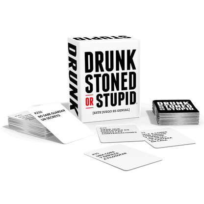 Drunk stoned or stupid